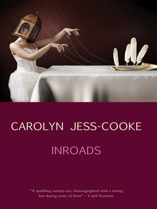 Upplýsingar um Inroads eftir Carolyn Jess-Cooke - Til útláns